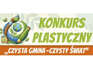 Intro konkursu Czysta Gmina Czysty Świat. Link prowadzi do artykułu Konkurs plastyczny Czysta Gmina Czysty Świat