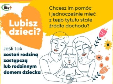 Link prowadzi do artykyłu Zostań rodziną zastępczą lub rodzinnym domem dziecka plakat